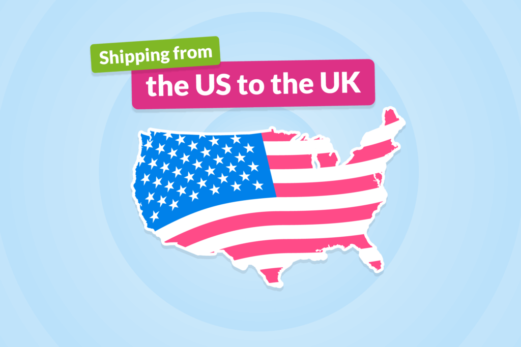 How to ship from the US to the UK?