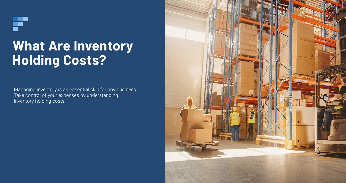 Navigating Inventory Holding Costs: KPIs and Management Tactics