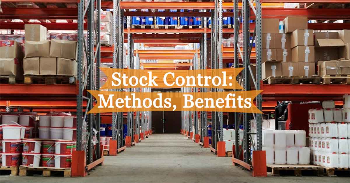 Stock Control: A Comprehensive Guide to Efficient Inventory Management