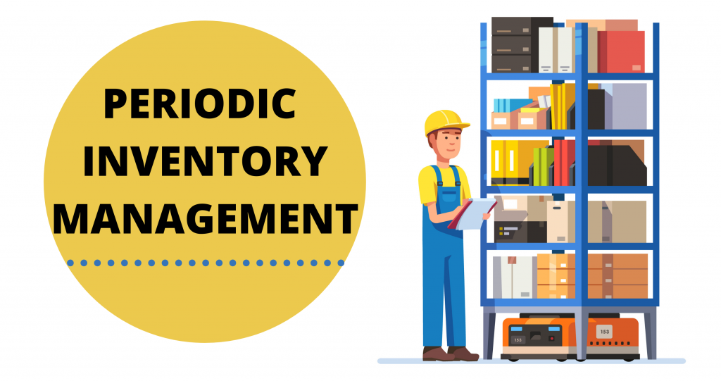 What is periodic inventory?How to record periodic inventory systems