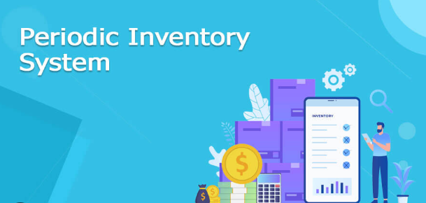 6 Benefits of a Periodic Inventory System